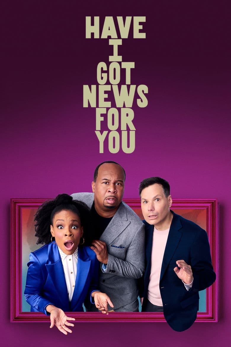 Have I Got News for You